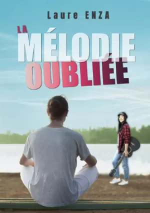 Laure Enza – La Mélodie oubliée